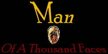 Man Of A Thousand Faces header